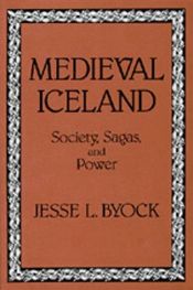 book cover of Medieval Iceland by Jesse L. Byock