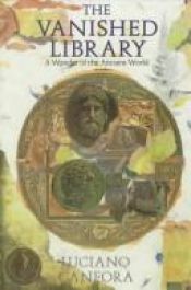 book cover of La biblioteca scomparsa by Luciano Canfora