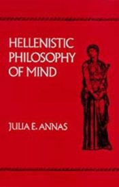 book cover of Hellenistic Philosophy of Mind (Hellenistic Culture & Society) by Julia Annas
