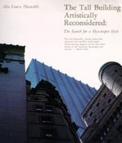 book cover of The tall building artistically reconsidered : the search for a skyscraper style by Ada Louise Huxtable