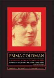 book cover of Emma Goldman: a Documentary History of the American Years, Vol. 1 by 埃玛·戈尔德曼