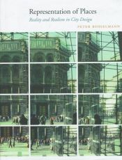book cover of Representation of Places: Reality and Realism in City Design by Peter Bosselmann