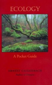 book cover of Ecology : a pocket guide by Ernest Callenbach