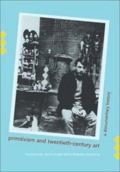 book cover of Primitivism and Twentieth-Century Art: A Documentary History by Jack Flam