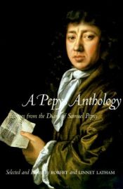 book cover of A Pepys Anthology : passages from the Diary of Samuel Pepys by Samuel Pepys