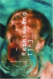 book cover of Rethinking Evil: Contemporary Perspectives by María Pía Lara