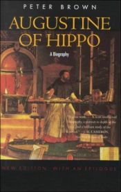 book cover of Augustine of Hippo by Peter Brown