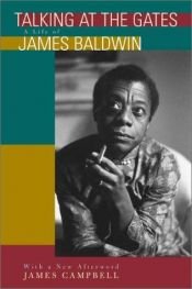 book cover of Talking at the Gates : A Life of James Baldwin by James Campbell