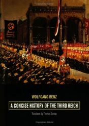 book cover of A Concise History of the Third Reich by Wolfgang Benz