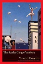 book cover of The Scarlet Gang of Asakusa by Yasunari Kawabata