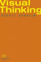 book cover of Visual thinking by Рудольф Арнгейм