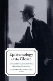 book cover of Epistemology of the Closet by Eve Kosofsky Sedgwick