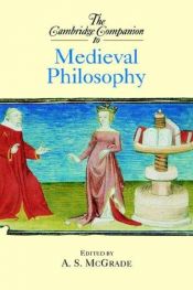 book cover of The Cambridge companion to medieval philosophy by Arthur Stephen McGrade