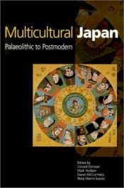 book cover of Multicultural Japan: Palaeolithic to Postmodern (Contemporary Japanese Society) by Michael Weiner