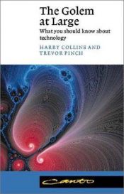 book cover of Il Golem tecnologico. Dalla nube di Cernobyl ai missili Patriot by Harry Collins