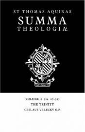 book cover of Summa Theologiae: 1a. 27-32: Trinity v. 6 (Summa Theologiae (Cambridge University Press)) by Thomas Aquinas