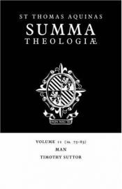 book cover of Summa Theologiae: 1a. 75-83: Man v. 11 (Summa Theologiae (Cambridge University Press)) by Thomas Aquinas