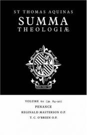 book cover of Summa Theologiae: Volume 60, Penance: 3a. 84-90 (v. 60) by Thomas Aquinas