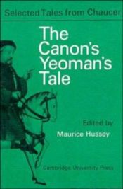 book cover of The Canon Yeoman's Prologue and Tale : From the Canterbury Tales by Geoffrey Chaucer (Selected Tales from Chaucer) by Geoffrey Chaucer