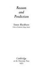 book cover of Reason and Prediction by Simon Blackburn