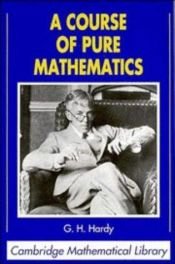 book cover of A course of pure mathematics by Godfrey Harold Hardy