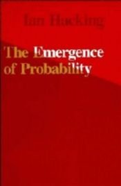 book cover of The emergence of probability by Ian Hacking