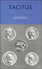 book cover of Tacitus: Selections from the Histories I-III: The Year of the Four Emperors by Tacitus
