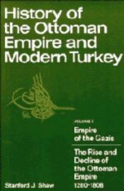 book cover of History of the Ottoman Empire and modern Turkey by Stanford J. Shaw