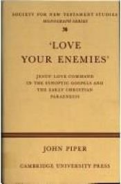 book cover of Love Your Enemies by John Piper
