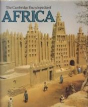 book cover of The Cambridge encyclopedia of Africa by Roland Oliver