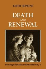 book cover of Death and Renewal by Keith Hopkins