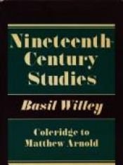 book cover of Nineteenth Century Studies. Coleridge To Matthew Arnold. by Basil Willey