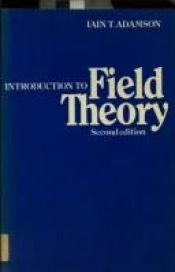 book cover of Introduction to Field Theory by Iain T. Adamson