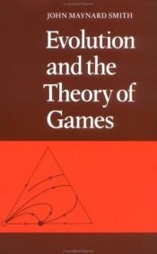 book cover of Evolution and the Theory of Games by John Maynard Smith