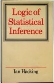 book cover of Logic of statistical inference by Ian Hacking