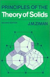 book cover of Principles of the theory of solids by J. M. Ziman