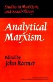 book cover of Analytical Marxism: Studies in Marxism and Social Theory by John Roemer