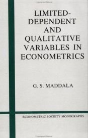 book cover of Limited-Dependent and Qualitative Variables in Econometrics (Econometric Society Monographs) by G. S. Maddala