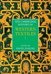 book cover of The Cambridge History of Western Textiles 2 Volume Boxed Set by David Jenkins