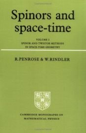 book cover of Spinors and Space-Time: Volume 2, Spinor and Twistor Methods in Space-Time Geometry (Cambridge Monographs on Mathematica by 로저 펜로즈