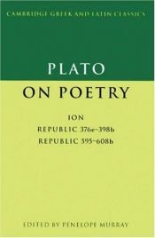 book cover of Plato on poetry: Ion; Republic 376e-398b9; Republic 595-608b10 by Platon