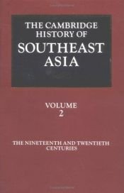 book cover of The Cambridge History of Southeast Asia: Volume 2, The Nineteenth and Twentieth Centuries by Nicholas Tarling