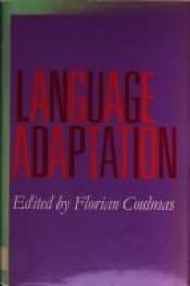 book cover of Language adaptation by Florian Coulmas