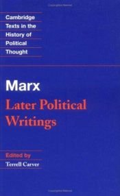 book cover of Marx: Later Political Writings (Cambridge Texts in the History of Political Thought) by Karl Marx