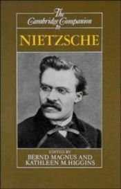book cover of The Cambridge Companion to Nietzsche by BERND MAGNUS|Don Garrett|Kathleen Higgins|Kathleen Marie Higgins