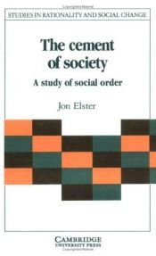 book cover of The cement of society by Jon Elster