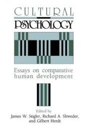 book cover of Cultural Psychology: Essays on Comparative Human Development by James W. Stigler