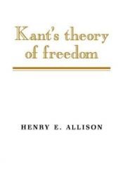 book cover of Kant's Theory of Freedom by Henry E. Allison