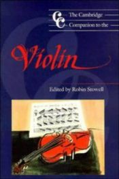 book cover of The Cambridge companion to the violin by Robin Stowell