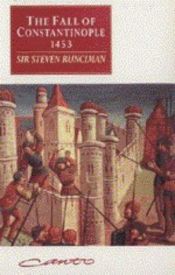 book cover of fall of Constantinople, 1453 by Steven Runciman